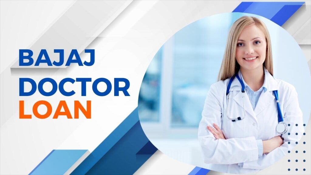 Bajaj Doctor Loan 