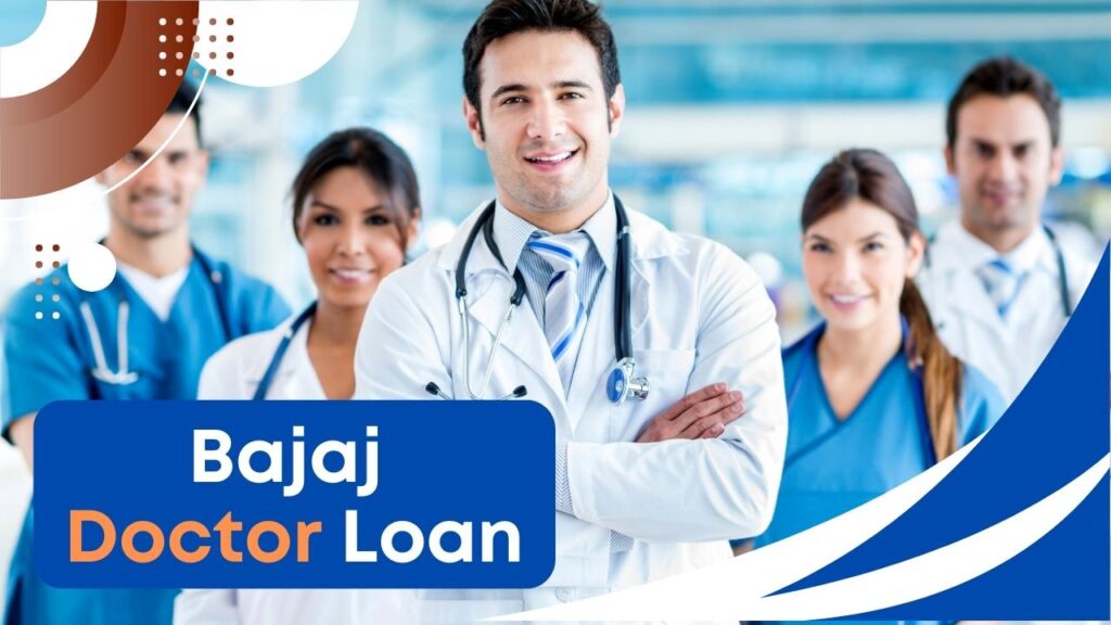 Bajaj Doctor Loan